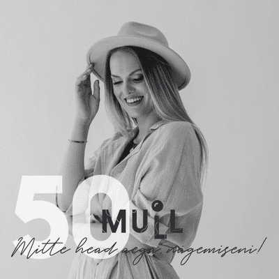 episode MULL 50: “Mitte head aega, nägemiseni!” artwork
