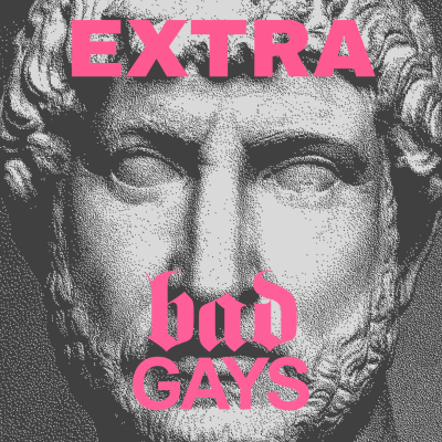 episode TRAILER: Extra Bad Gays - The Sex We Cannot Have artwork