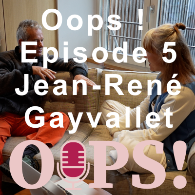 episode Oops ! Episode 5 Jean-René Gayvallet en chute libre dans la Face Nord de l'Eiger Podcsat base-jump artwork