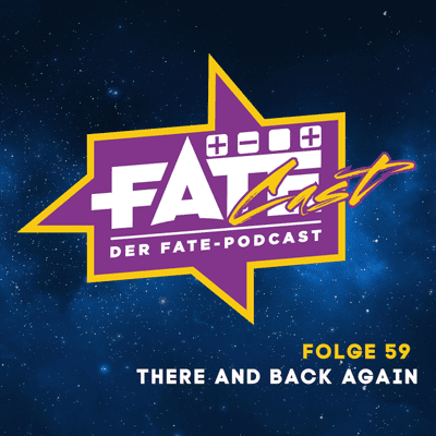 episode FateCast Folge 59: There and back again artwork