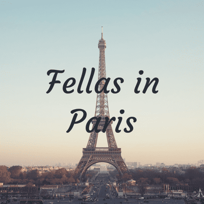 Coverbild der Sendung Fellas in Paris