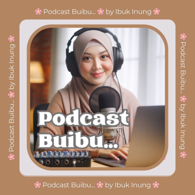 Podcast Buibu...