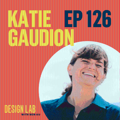 episode EP 126: Designing with Neurodivergent People | Katie Gaudion artwork