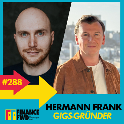 episode FFWD #288 mit Gigs-Gründer Hermann Frank artwork