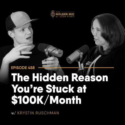 episode 458: The Hidden Reason You’re Stuck at $100K/Month w/ Krystin Ruschman artwork