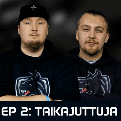 episode EP 2: Taikajuttuja Ft. OGPandaK artwork