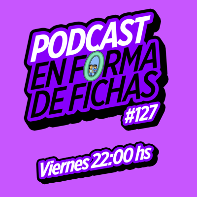 episode Temporada 5 | Podcast en forma de fichas | Ep. 127 artwork