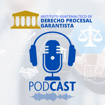 Instituto Guatemalteco de Derecho Procesal Garantista
