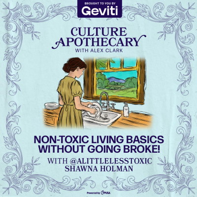 episode Non-Toxic Living Basics Without Going Broke! | @alittlelesstoxic Shawna Holman artwork
