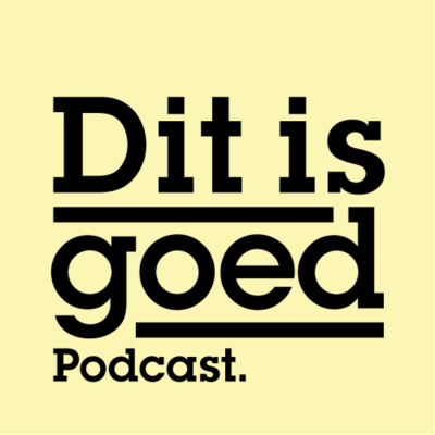 Dit is goed - podcast