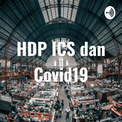 episode Free Online Workshop LOGISTIK ICS dalam Penanganan Covid-19 di HDP RS (angkatan ke-4 hari 1) artwork