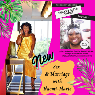 episode Let's Talk About Sex and Marriage with Naomi-Marie artwork