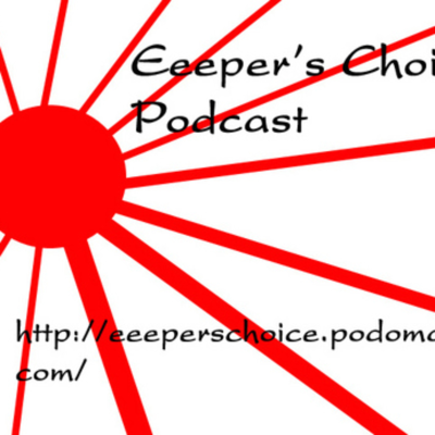 episode Eeeper's Choice Show 08 - The Pretty boys, Nerdy boys and Psycho boys Show artwork