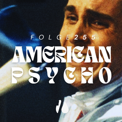 episode #245 - American Psycho artwork