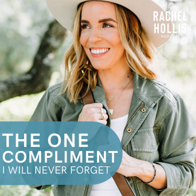 episode 850: The Compliment I Never Forgot (and why you need to hear it too!) artwork