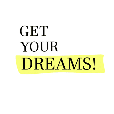 Get Your Dreams