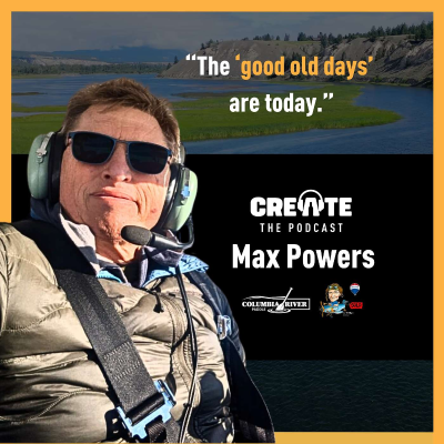 episode Meet Max Powers – Adventurer, Instructor, and Community-Minded Realtor | CREATE - The Podcast artwork