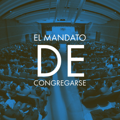 episode El Mandato de Congregarse artwork