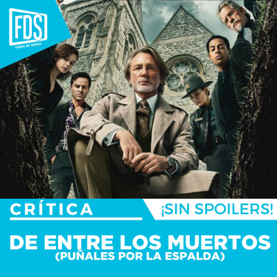 episode Crítica de 'Puñales por la espalda: DE ENTRE LOS MUERTOS' | SIN SPOILERS | NETFLIX artwork