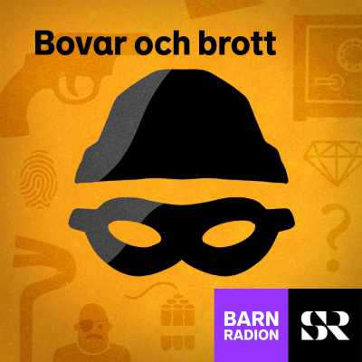 Bovar och brott i Barnradion