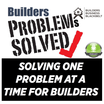 Builders Problems Solved