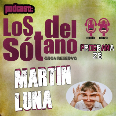 episode EP 28 - EL DE MARTÍN LUNA artwork