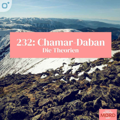 episode Episode 232: Tod am Chamar-Daban (2/2) feat. Wild&Fremd artwork