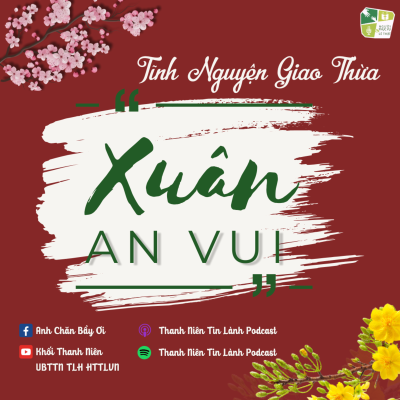 episode TĨNH NGUYỆN GIAO THỪA - TẾT NGUYÊN ĐÁN 2025 artwork