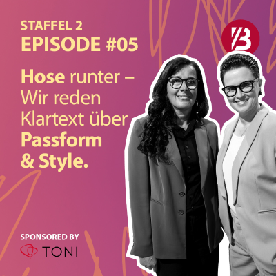 episode Hose runter – Wir reden Klartext über Passform & Style artwork