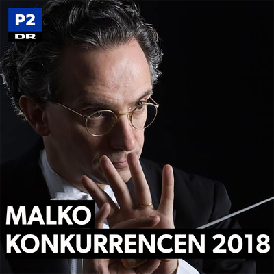 Malko Konkurrencen 2018