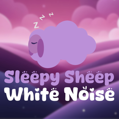 Sleepy Sheep - Bedtime Sounds and White Noise