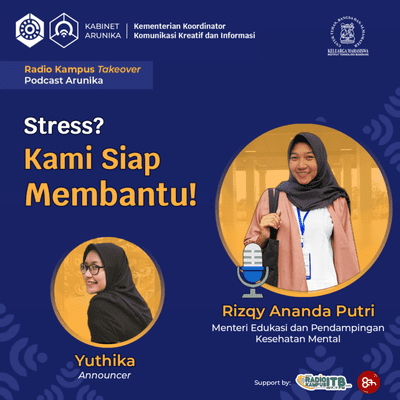 episode Radio Kampus Takeover Podcast Arunika: Stress? Kami Siap Membantu artwork