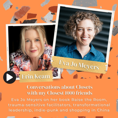 episode Eva Jo Meyers on her book Raise the Room, trauma-sensitive facilitators, transformational leadership, indie-punk and shopping in China. artwork