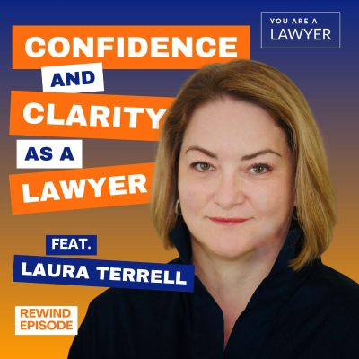 episode Building Confidence and Clarity as a Lawyer (August 2023) artwork