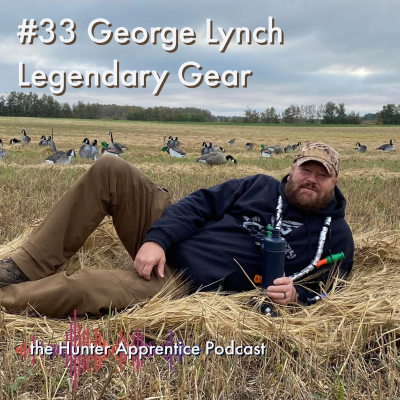 episode #33 - Legendary Gear Waterfowl Calls with George Lynch artwork