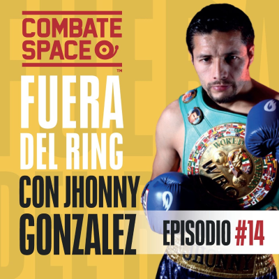 episode Episodio #14: Jhonny “El bombardero” Gonzalez artwork