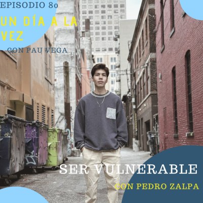 episode T5 Episodio 80: Ser Vulnerable con Pedro Zalpa artwork