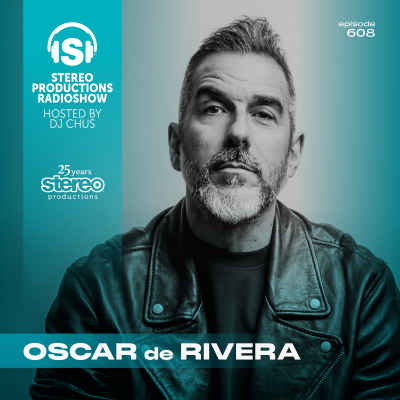 episode OSCAR DE RIVERA Stereo Productions Podcast 608 artwork