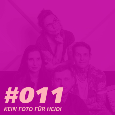 episode #011 Kein Foto für Heidi artwork