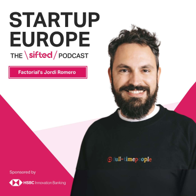 episode ‘We don’t need to raise capital to grow’: Factorial CEO Jordi Romero artwork