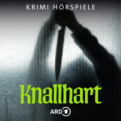 Coverbild der Sendung Knallhart - ARD Thriller-Hörspiele