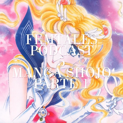 episode FEMTALES 5: Manga Shojo | Parte 1 artwork