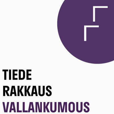 Tiede, Rakkaus, Vallankumous