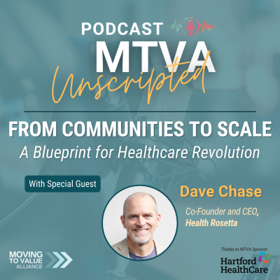 episode From Communities to Scale: A Blueprint for Healthcare Revolution w/ Health Rosetta’s Dave Chase artwork