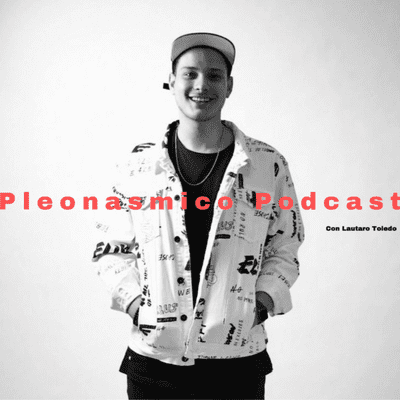 episode BIENVENIDA - Pleonasmico Podcast artwork