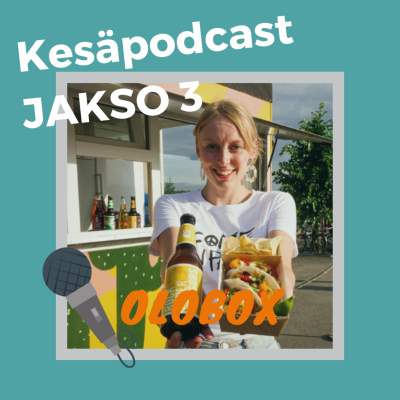 episode Kesäpodcast - Jakso 3 / OLOBOX artwork