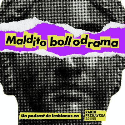 episode Maldito Bollodrama 3x04 Diversión con banderas artwork