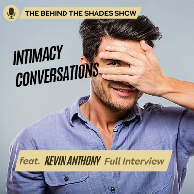 episode How To Create Healthy Conversations About Your Intimacy | Behind The Shades Show artwork