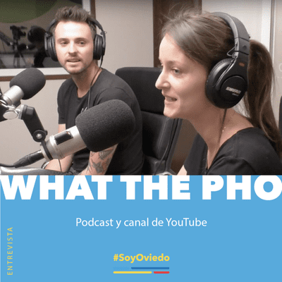 episode Radio Oviedo - Entrevista a What the Pho artwork