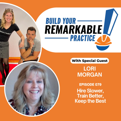 episode 079 - Hire Slower, Train Better, Keep the Best with Lori Morgan artwork